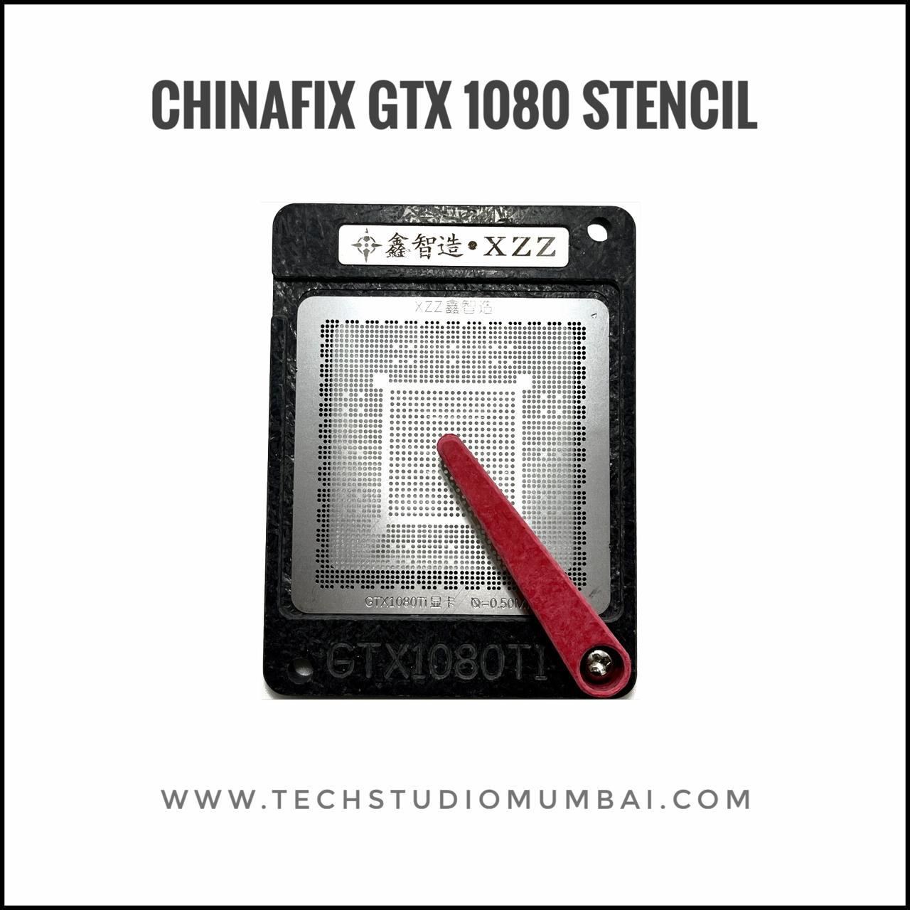 Chinafix/XZZ XinZhiZao GTX1080TI Stencil