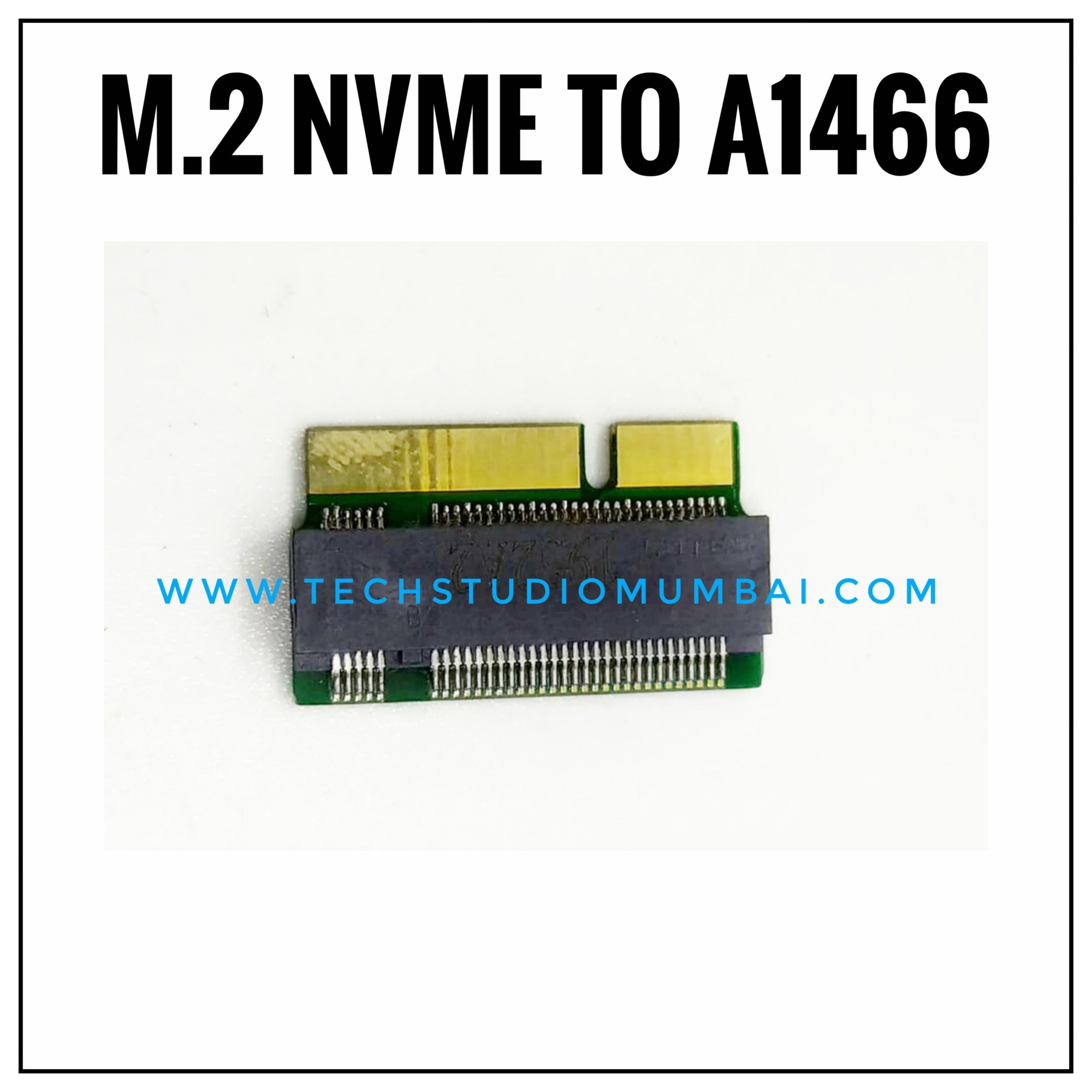 M.2 NVME to A1466