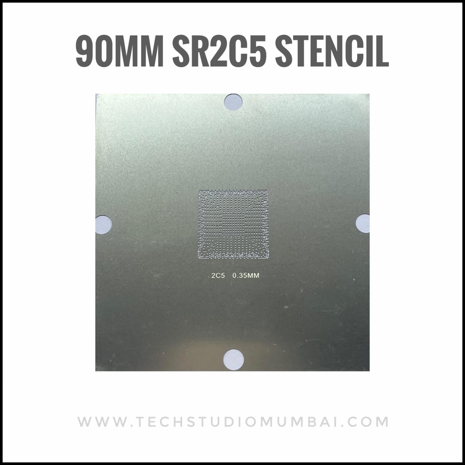 90*90mm BGA Stencil SR2C5