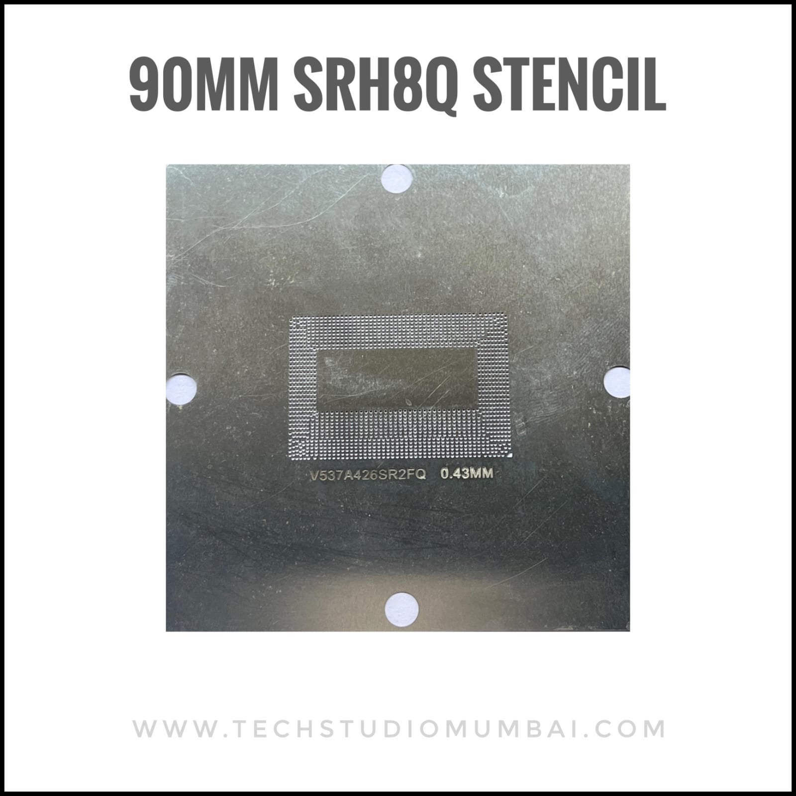 90*90mm BGA Stencil SRH8Q for 8-9-10 Generation CPU