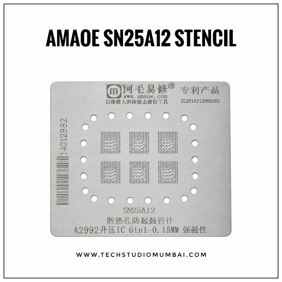 AMAOE Stencil For SN25A12 IC