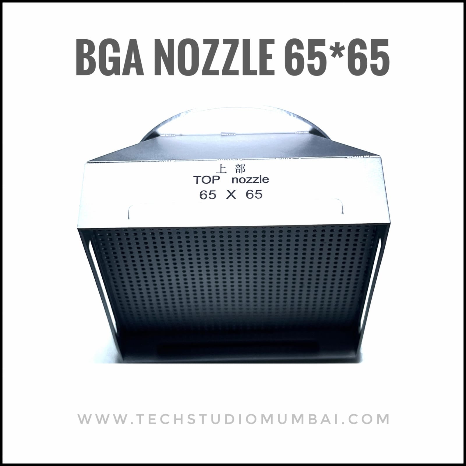 BGA Rework Nozzle (Size 65*65)