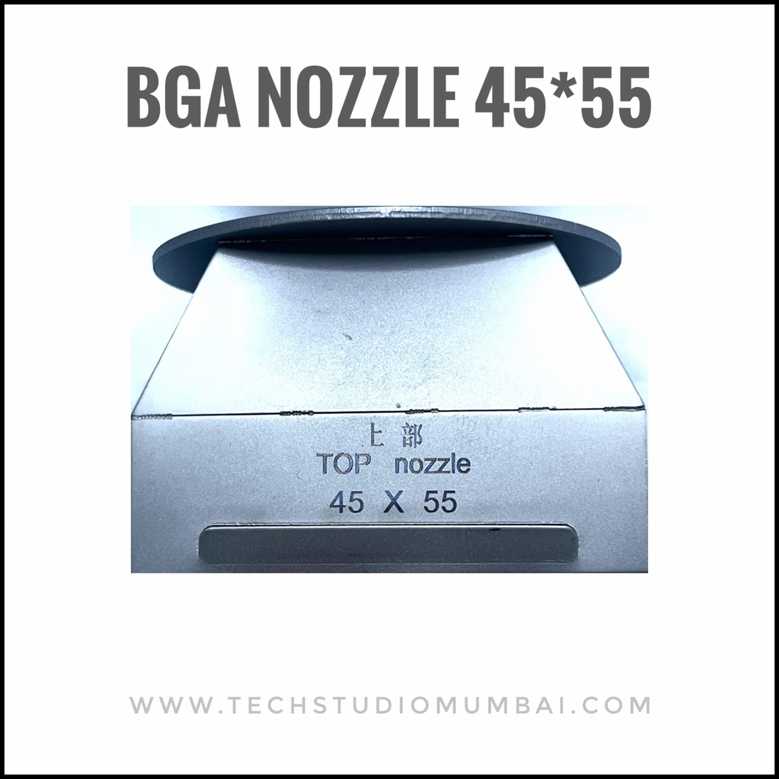 BGA Rework Nozzle (Size 45*55)