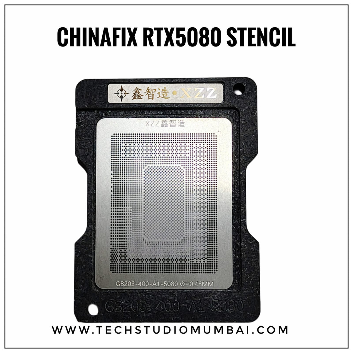 Chinafix / XZZ XinZinZao RTX5080 Stencil