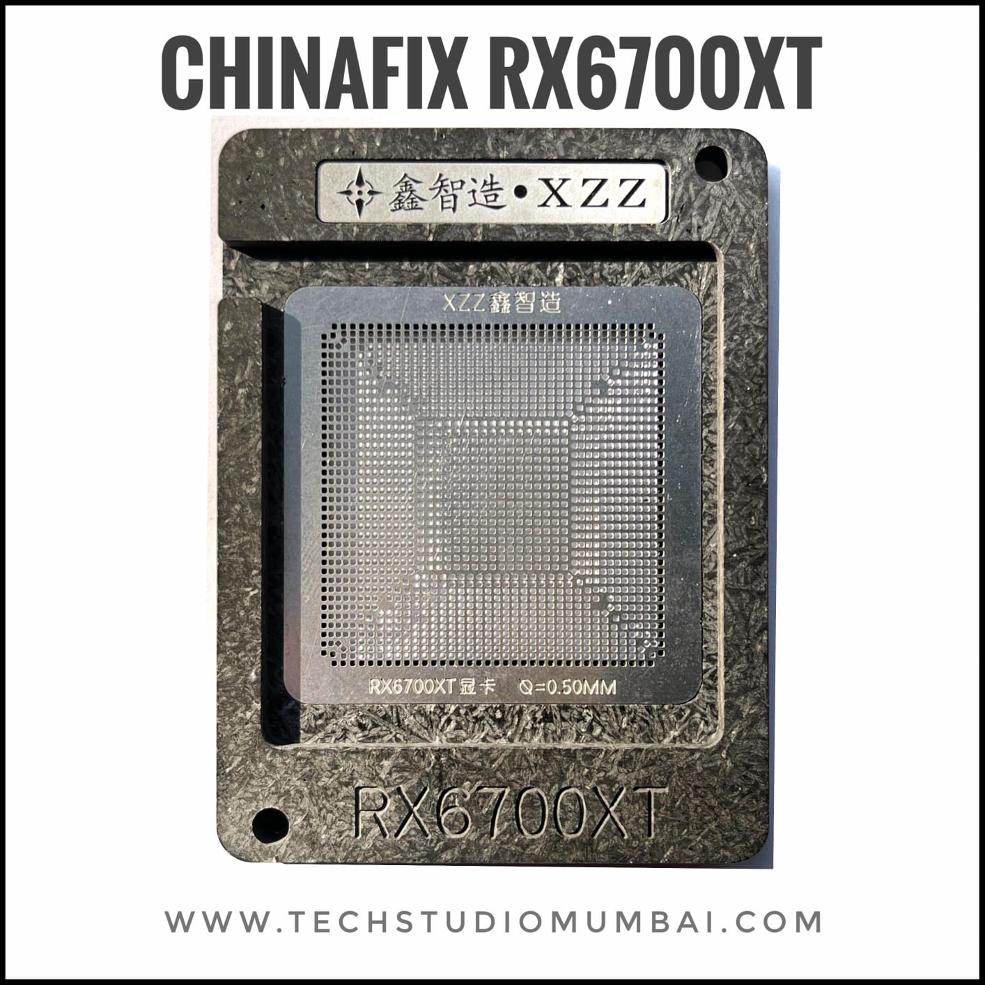 Chinafix/XZZ XinZhiZao RX6700XT stencil
