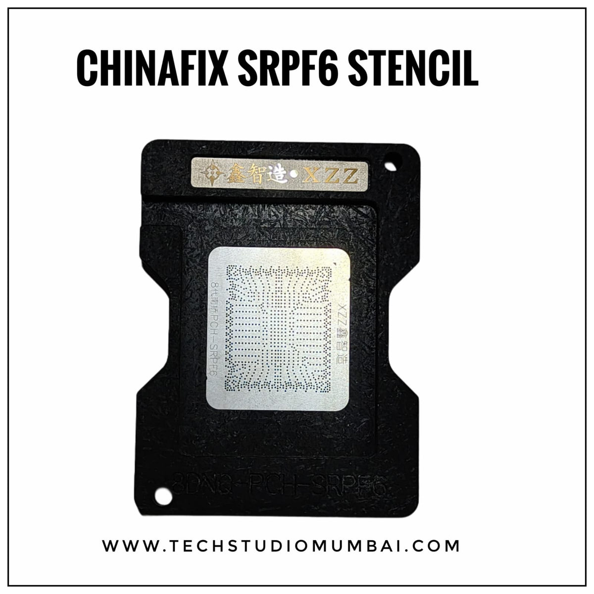 Chinafix / XZZ XinZinZao SRPF6 Stencil