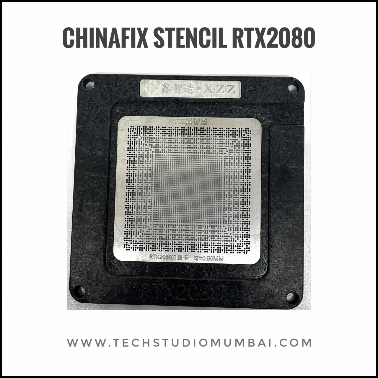 Chinafix/XZZ XinZhiZao RTX2080 Stencil
