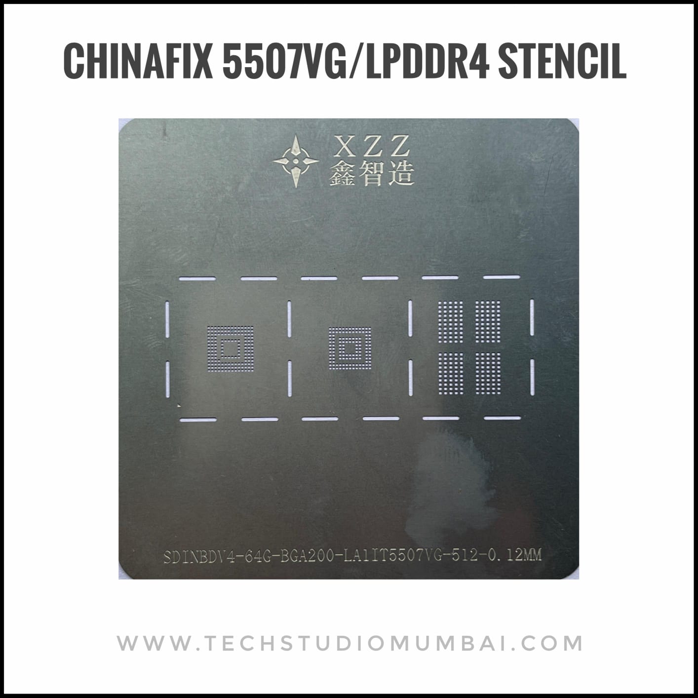 XZZ LPDDR4/ITE 5507VG/BGA 153 and 169 Stencil