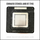 Chinafix/XZZ XinZhiZao AMD R7 7745 Stencil