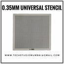 Direct Heat 0.35mm Universal Stencil