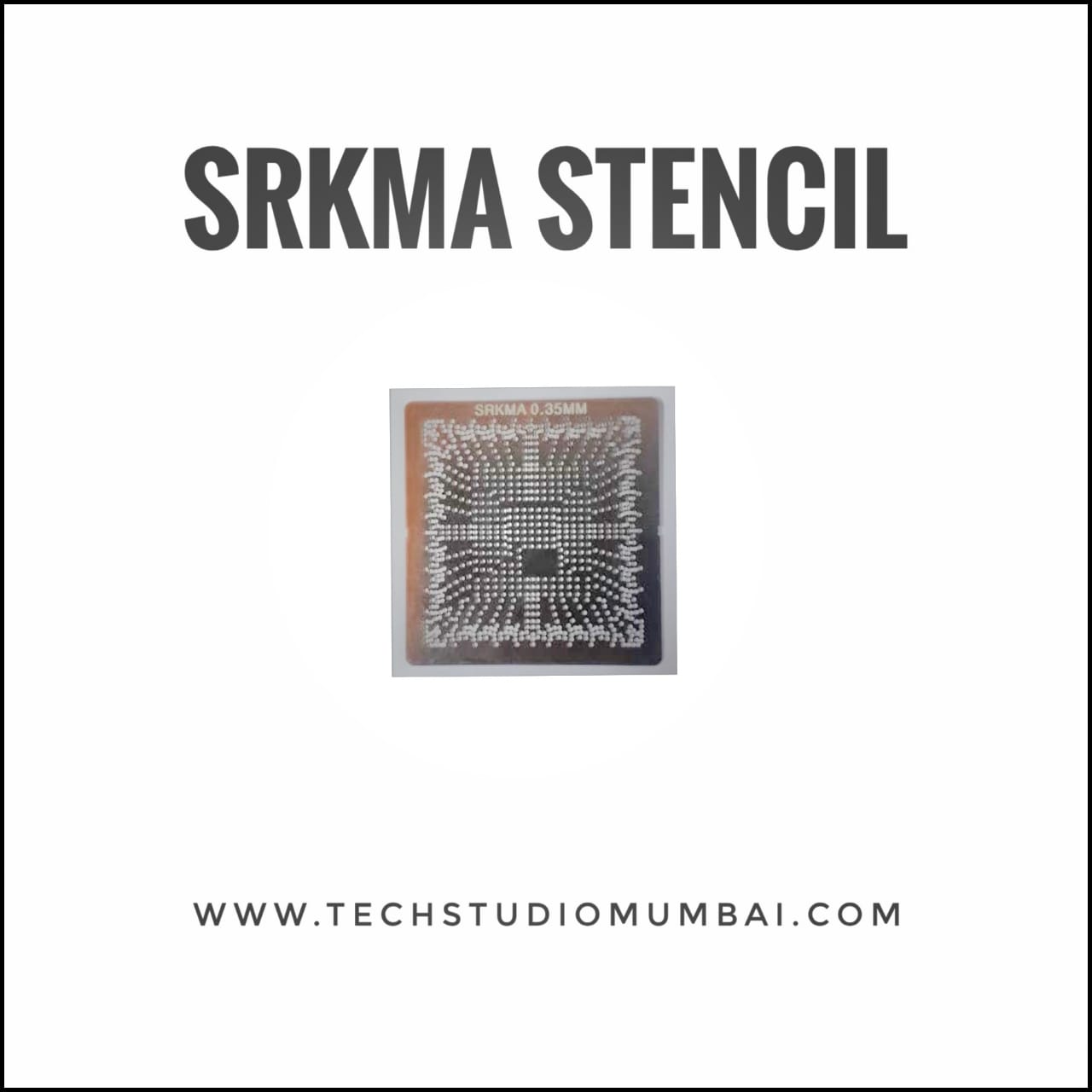 Direct Heat SRKMA Stencil
