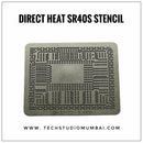 Direct Heat SR40S Stencil