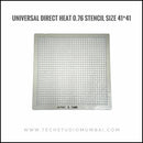 Direct Heat Universal Stencil 0.76mm(41*41)